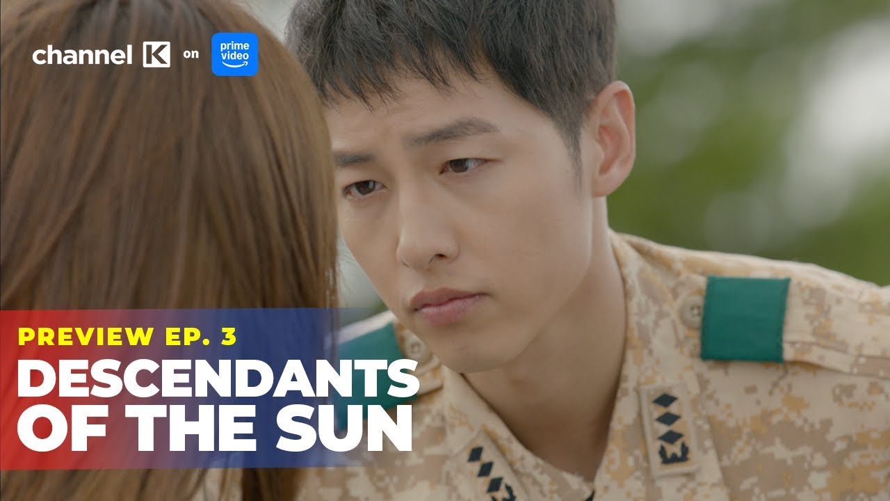 PREVIEW] Descendants of The Sun on #ChannelK #PrimeVideoIndia
