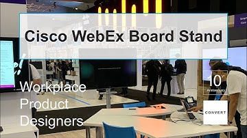 Cisco WebEx Board Stands by Convert Studios