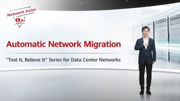 Automatic Network Migration | Test It, Believe It Series for Data Center Networks