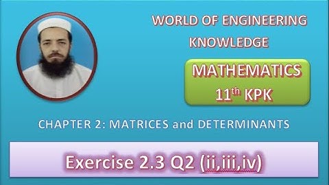 11th Maths KPK Lecture 28 Exercise 2 3 Q2(ii,iii,iv) Inverse of a Matrix by Elementary Row Operation