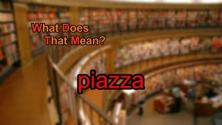What does piazza mean