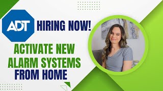 ADT Hiring Remote Work From Home Nationwide (USA) To Activate New Monitoring Systems | No Degree
