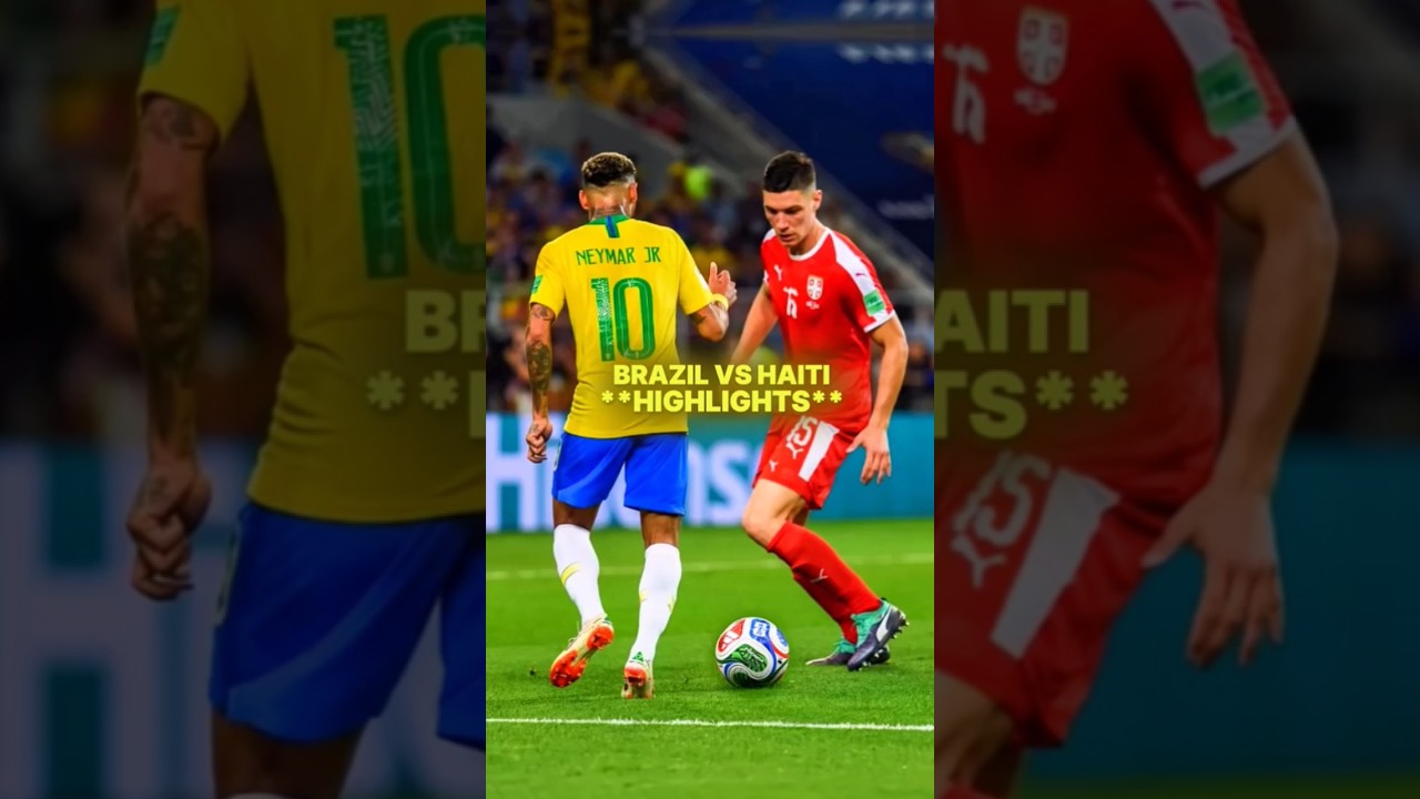 Brazil vs Haiti World Cup 2026 🤯