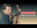 Cristhian Valle - Seguir viviendo │ Cd Seguir viviendo