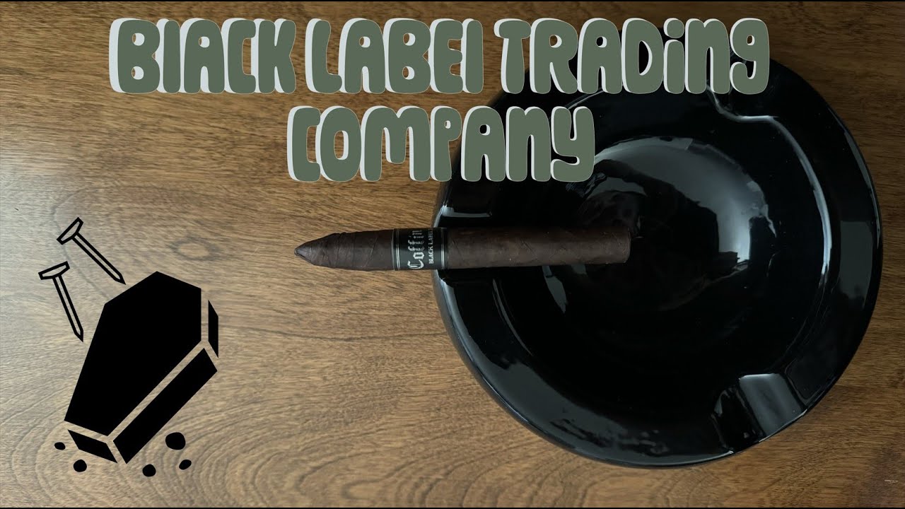 Black Label Trading Co. Coffin Nails cigar review