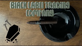 Black Label Trading Co. Coffin Nails cigar review
