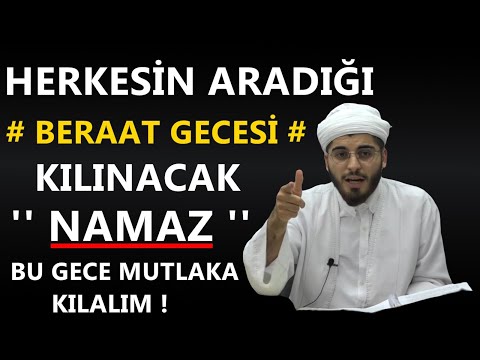 BERAAT GECESİ KILINACAK NAMAZ MUTLAKA BU NAMAZI KILALIM PAYLAŞIP VESİLE OLALIM ! #BERAAT #NAMAZI