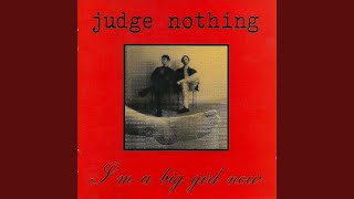 Video thumbnail of "Judge Nothing - Junkpile"
