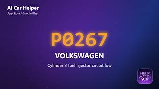 Volkswagen P0267 Error Code Explained | Cylinder 3 fuel injector circuit low