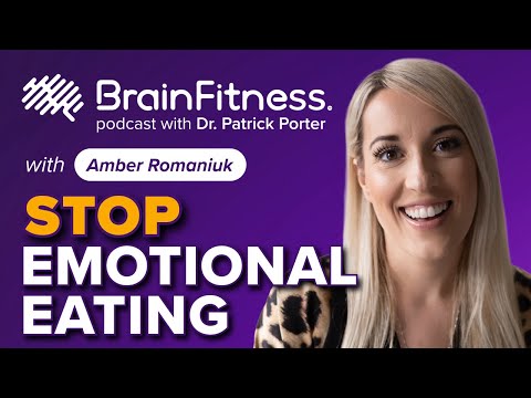 How to Stop Emotional Eating & Balance Hormones | Dr. Patrick Porter & Amber Romaniuk