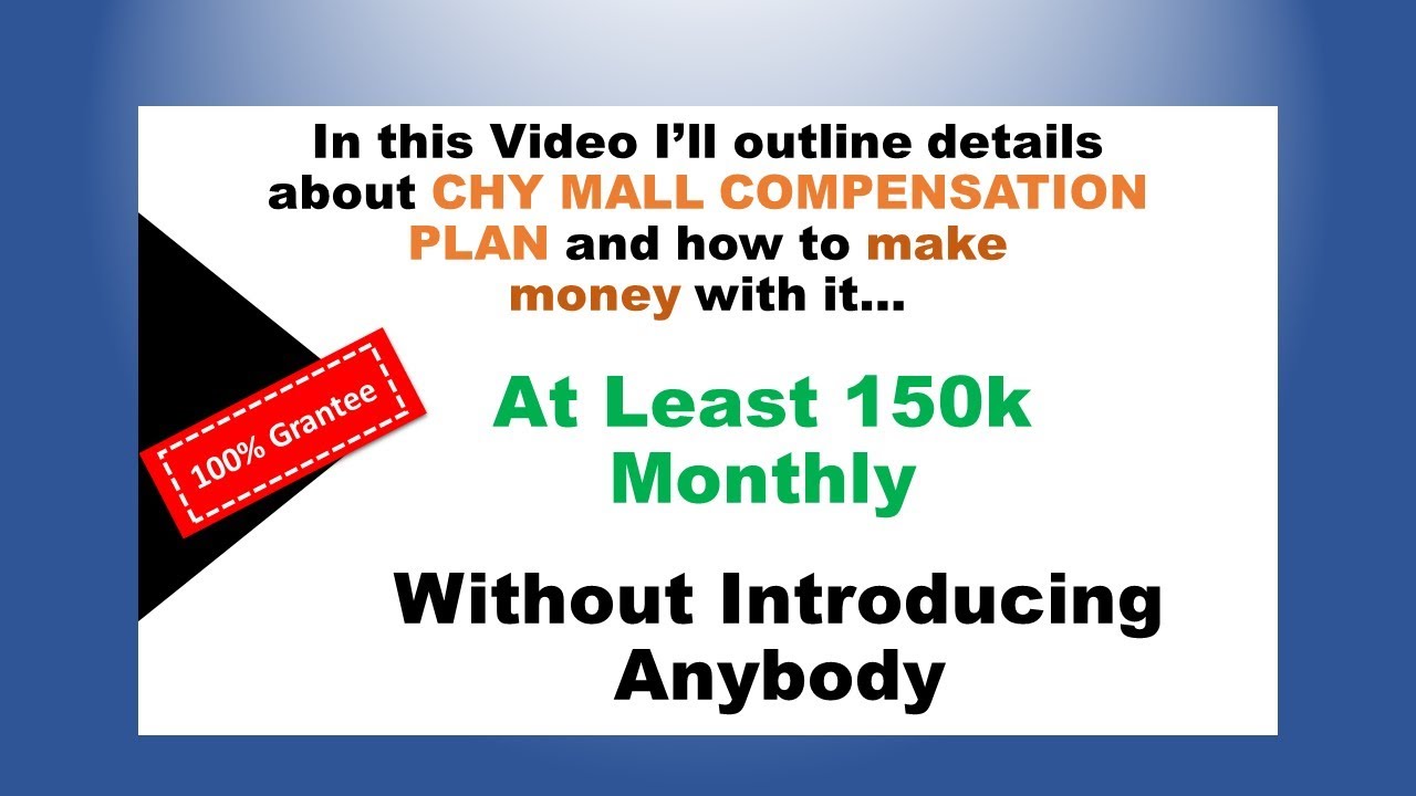 CHY Mall Compensation Plan Explained and How to Make 150k Monthly without Referrals
