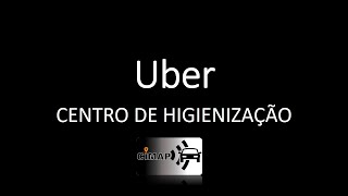 Centro de Higienização Uber