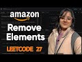 DSA Day - 8 | Remove Element - Leetcode 27 | In-place Algorithm