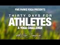 Athletes 30 Day Yoga Challenge - Five Parks Yoga
