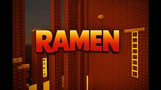 [ High Tier 7 ] Ramen // Completion