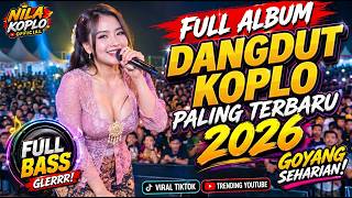Download lagu Dangdut Koplo Terbaru 2026 🔥 Full Album Koplo Paling Dicari - Full Bass