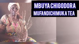 Gogo chigodora  mufandichimuka tea 🍵