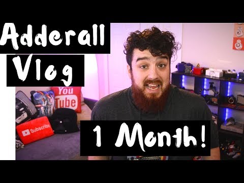 Adderall's First Month! thumbnail