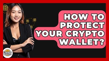 How to Protect Your Crypto Wallet? - CryptoBasics360.com