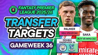 Is Saka Worth It  Fpl Gw36 Transfer Targets   Fantasy Premier League Tips 202526