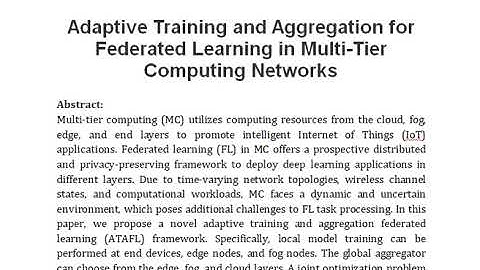 Adaptive Training and Aggregation for Federated Learning in Multi Tier Computing Networks