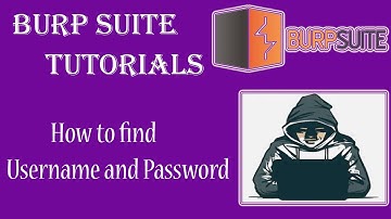 How to Find Username and Password using Burp Suite step by step | Burp Suite Tutorials