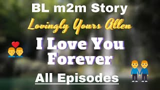 Dear Kuya Allen | Forever | All episodes | BL Series Love Story