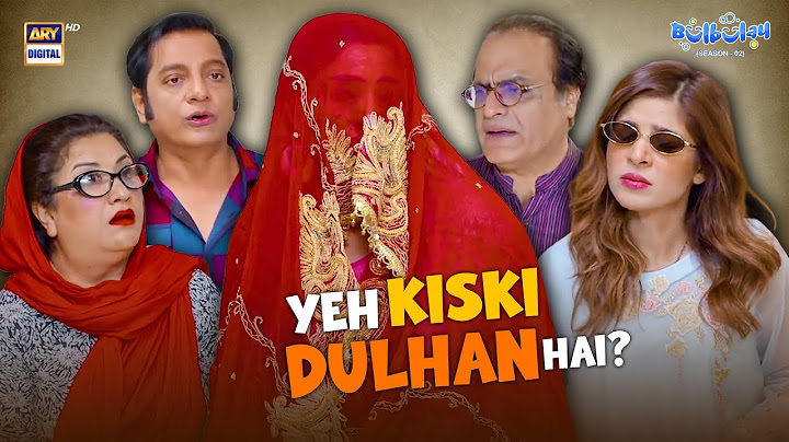 Yeh Kiski DULHAN Aagayi?😰 | Comedy | Momo | Khoobsurat | Bulbulay S2