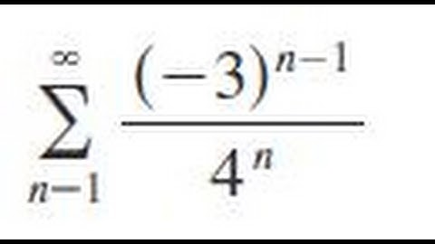 sigma(n=1, infinity) (-3)^(n-1)/4^n