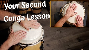Your Second Conga Lesson