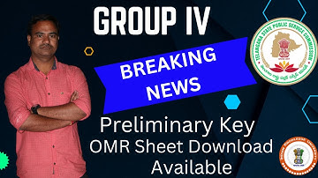 TSPSC GROUP IV Preliminary Key and Objections and OMR Sheet Download, @IndianKnowledgeUniversity