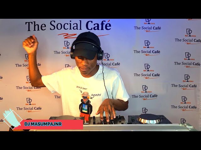 DEEP HOUSE MIX | DJ MASUMPAJNR | THE SOCIAL CAFÉ FRIDAY SESSIONS class=