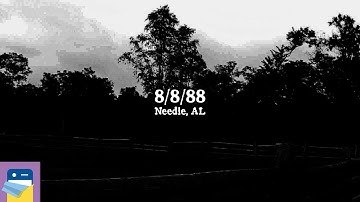 8/8/88 Needle, AL: Full Game Walkthrough & iOS/Android Gameplay (by Moolion Inc)