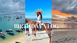 BIRTHDAY VLOG: let’s explore Zanzibar! |  Gratitude… lots of it