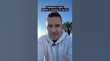 "Memento Mori" - Remember Death!