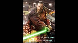 Qui-Gon Jinn Sings A Song (@AaronFraserNash) [Audio only]