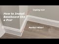 How To Install Baseboard Like a Pro // Coping Baseboard // DIY Tips and Tricks // Perfect Baseboard