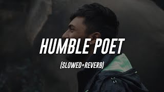 Bella - Humble Poet (Slowed Reverb)