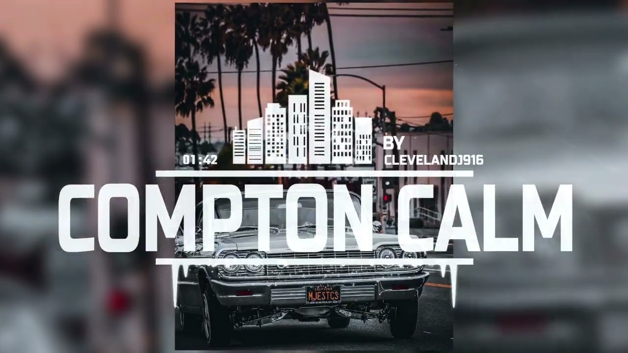 [FREE] L.A/West Coast Type Beat 2022 “ Compton Calm ” || 104 bpm || bmin ||