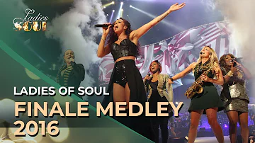 Ladies of Soul 2016 | Finale Medley
