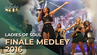 Ladies of Soul 2016 | Finale Medley