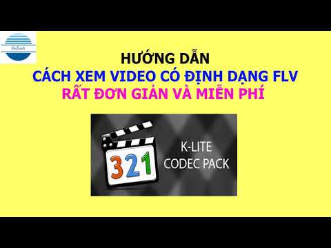 Video: Cách Xem định Dạng Flv