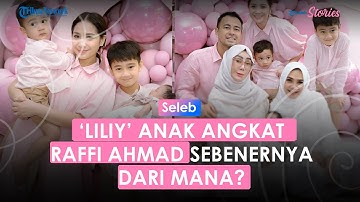 Raffi Ahmad Buka Suara Asal Usul Baby Lily, Ternyata 