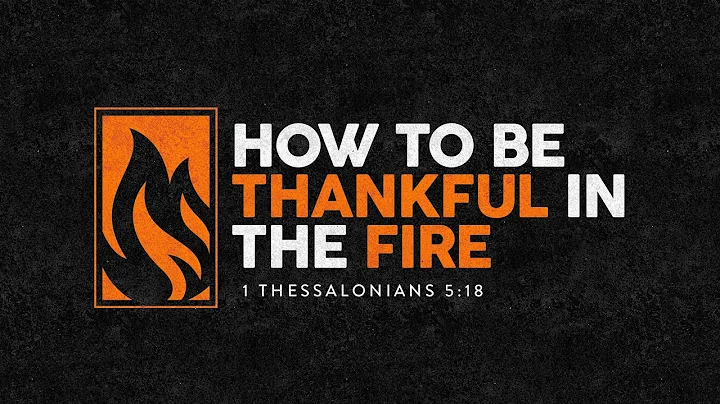 Unspeakable Joy - How to be Thankful in the Fire -...