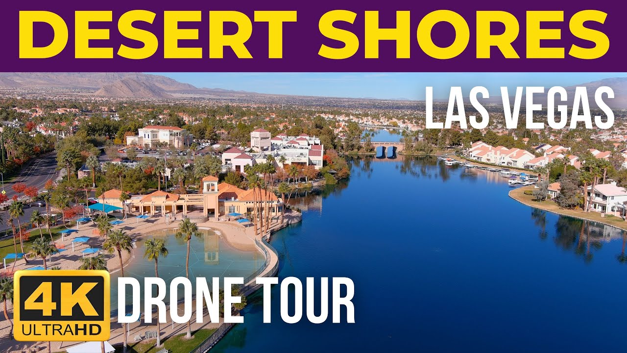 Desert Shores Las Vegas 4K Drone Tour Best Places to Live in Nevada
