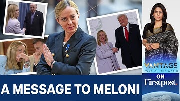 Why the World Notices Meloni’s Habits More Than Her Policies | Vantage with Palki Sharma