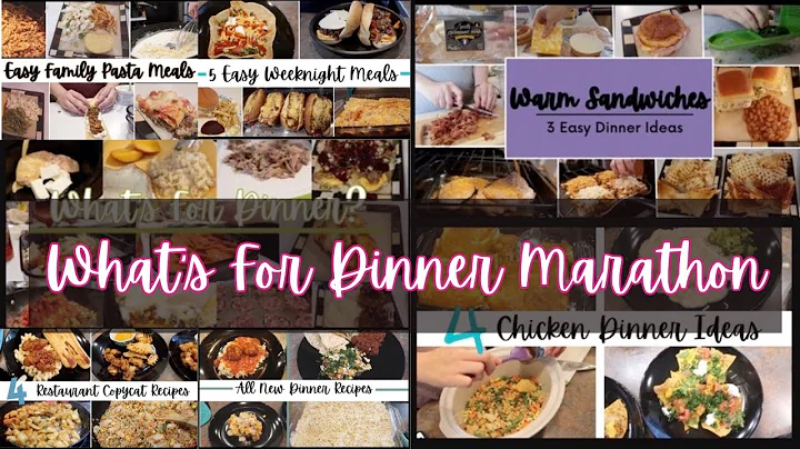 What's For Dinner Marathon | 7 Most Popular Videos