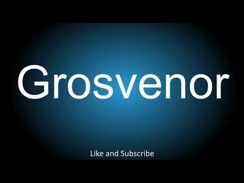How to correctly pronounce - Grosvenor. - YouTube