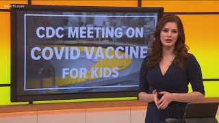 CDC authorization committee to meet to discuss approval of Pfizer COVID vaccine for kids