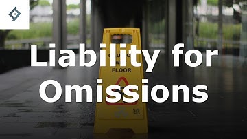 Liability for Omissions | Law of Tort